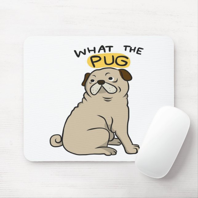 What The Pug Cute Fat Pug Mouse Pad (With Mouse)