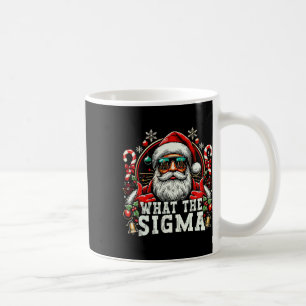 What The Sigma Santa Funny Christmas Meme Xmas Riz Coffee Mug