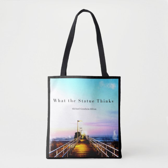 What the Statue Thinks  Tote Bag (Front)