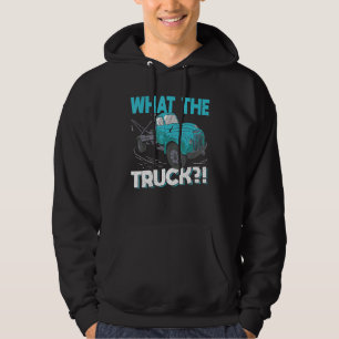 What The Truck   Tow Trucker Hoodie