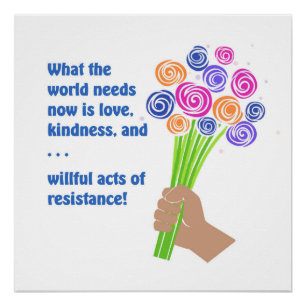 What the world needs now poster