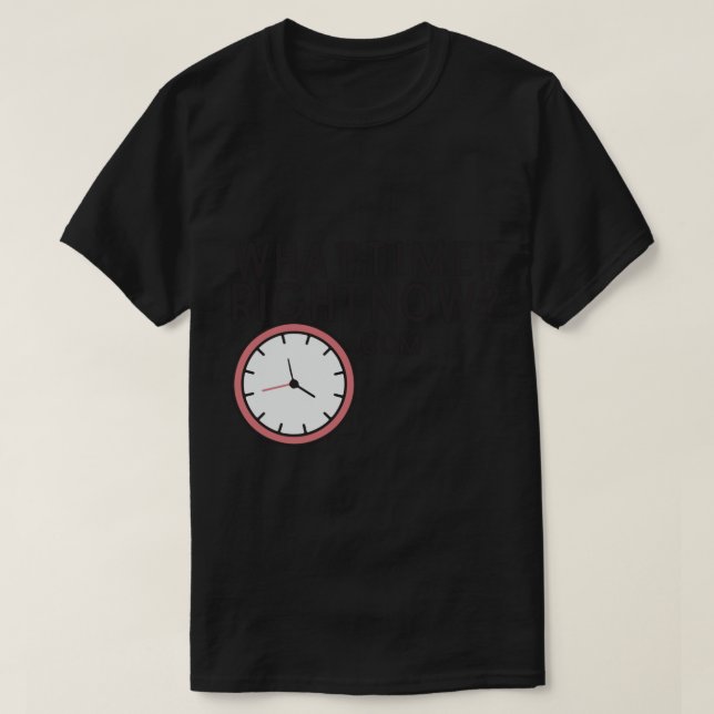 what time is it right now logo  T-Shirt (Design Front)
