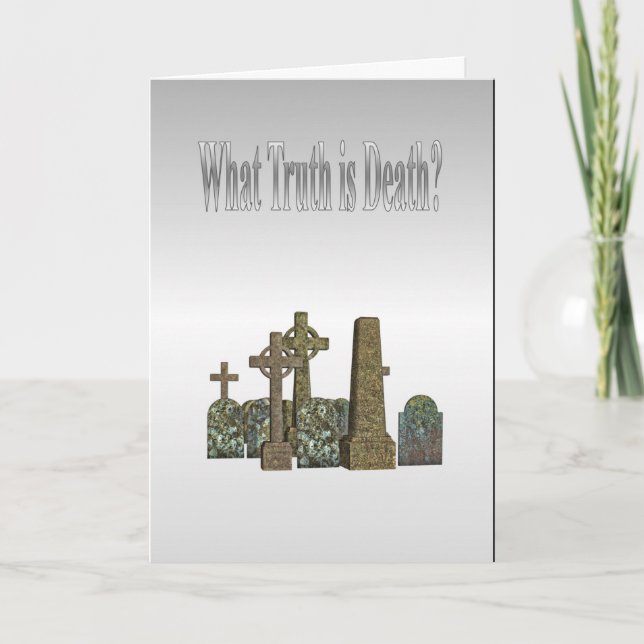 What Truth is Death? Card (Front)