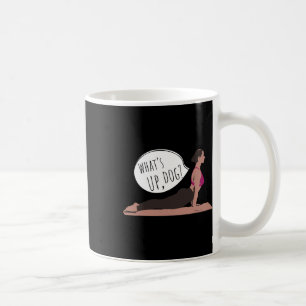 What Up Dog Funny Yoga For Exercising Men Women Ki Coffee Mug