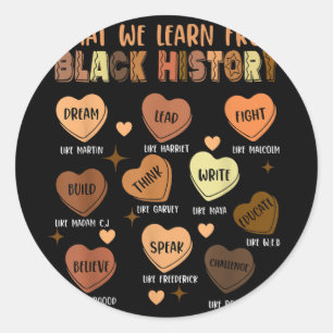 What We Learn From Black History Hearts, Black His Classic Round Sticker