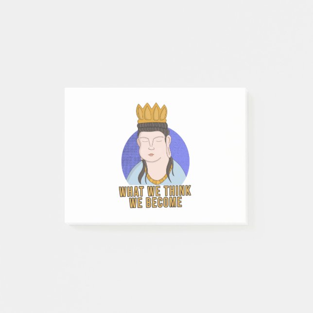 What We Think We Become Post-it Notes (Front)