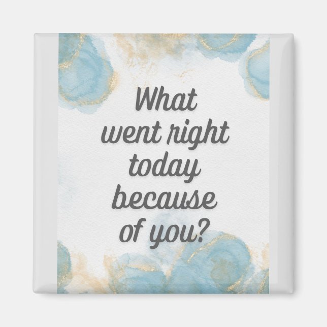 What went right today journal magnet (Front)