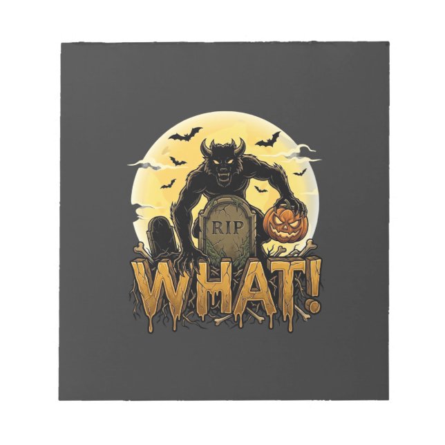 What Werewolf Pumpkin Tombstone Full Moon Notepad (Front)