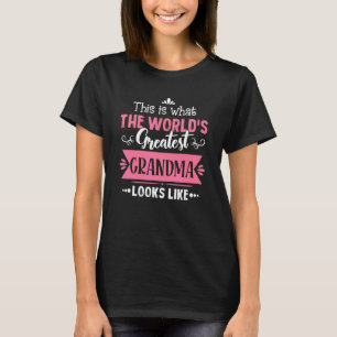 What World's Greatest Grandma Looks Like Mothers T-Shirt