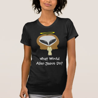 What Would Alien Jesus Do? Tee - Women