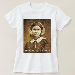What would Florence Nightingale Do? T-Shirt