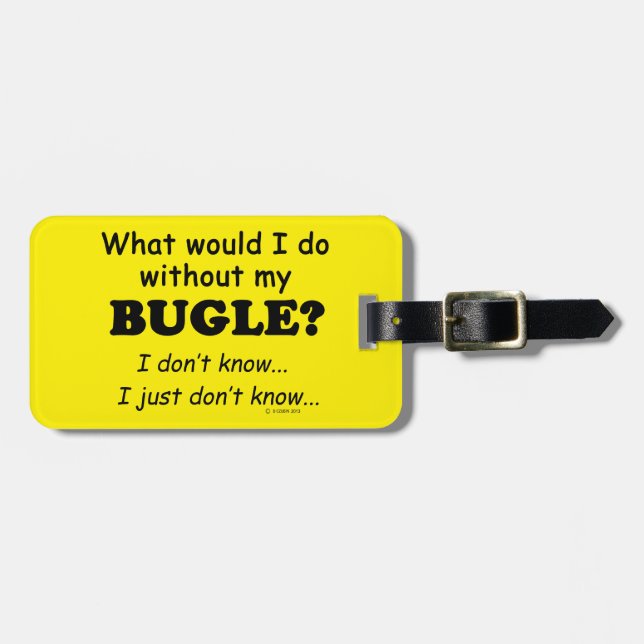 What Would I Do, Bugle Luggage Tag (Front Horizontal)