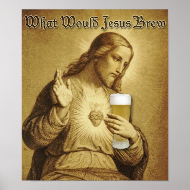 What Would Jesus Brew Poster (Front)