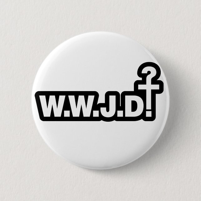 What Would Jesus Do? 6 Cm Round Badge (Front)