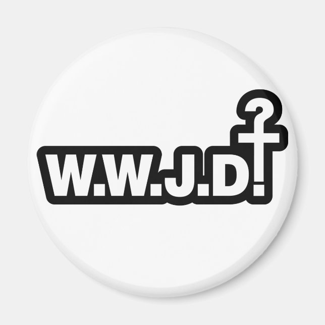 What Would Jesus Do? Magnet (Front)