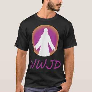 What Would Jesus Do Quote Saying WWJD Christian Ar T-Shirt