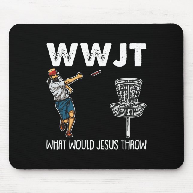 What Would Jesus Throw Christmas Wwjt Disc Golf Ch Mouse Pad (Front)