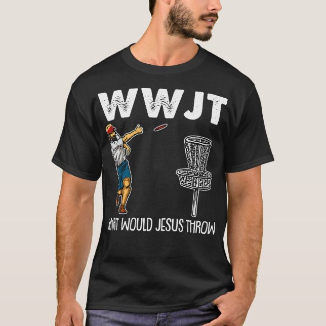 What Would Jesus Throw Christmas WWJT Disc Golf Ch T-Shirt (Front)