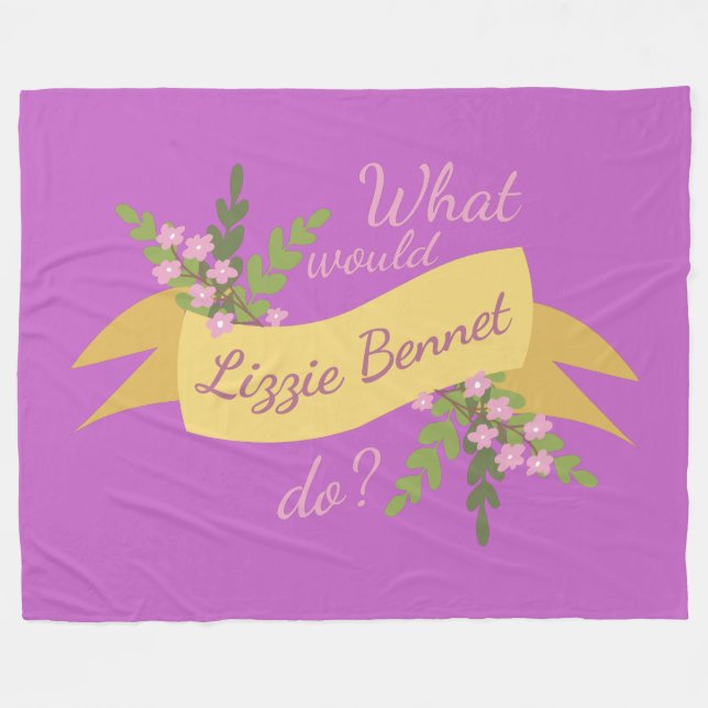 What Would Lizzie Bennet Do? II Fleece Blanket (Front (Horizontal))