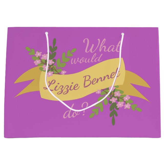 What Would Lizzie Bennet Do? II Large Gift Bag (Front)