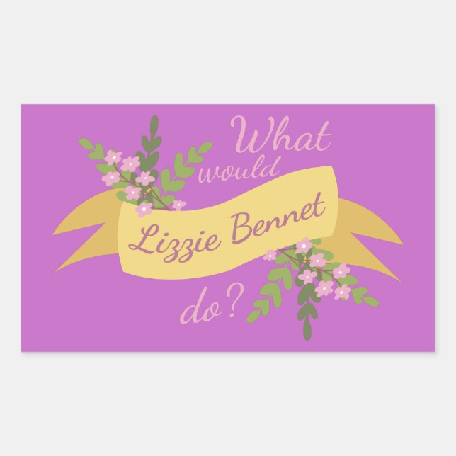 What Would Lizzie Bennet Do? II Rectangular Sticker (Front)
