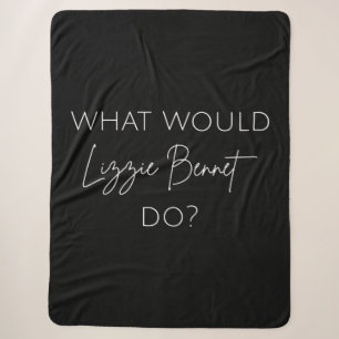What Would Lizzie Bennet Do? Sherpa Blanket