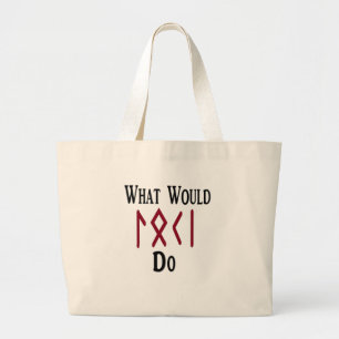 What Would LOKI Do Large Tote Bag
