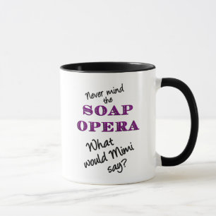 What Would Mimi Say Mug