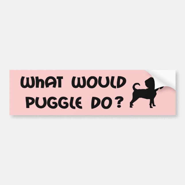 What Would Puggle Do? Bumper Sticker (Front)