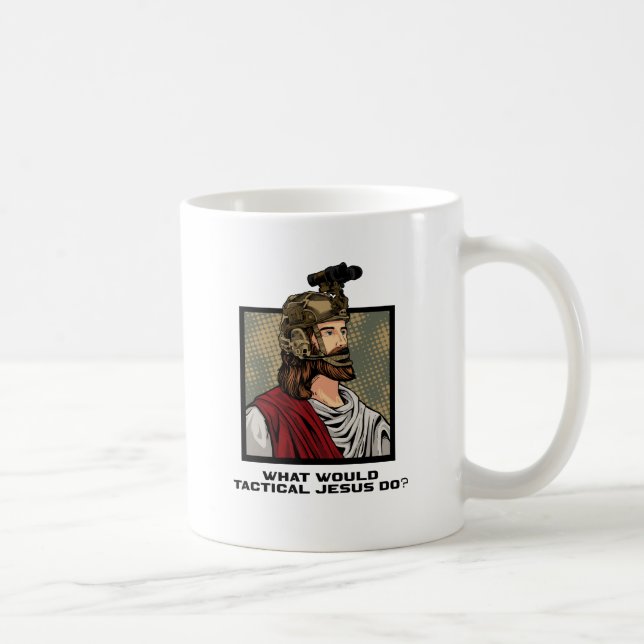 What Would Tactical Jesus Do? Coffee Mug (Right)