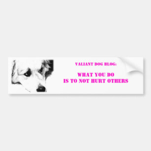 What you do bumper sticker