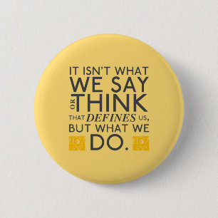 What You Do Defines You - Jane Austen 6 Cm Round Badge