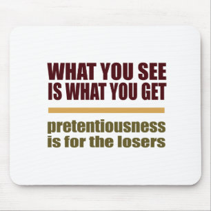 What You See Is What You Get mousepad