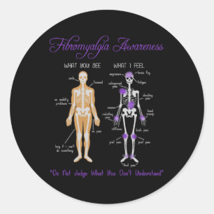 What You See What I Feel Skeleton Fibromyalgia Awa Classic Round Sticker