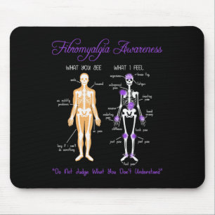 What You See What I Feel Skeleton Fibromyalgia Awa Mouse Pad