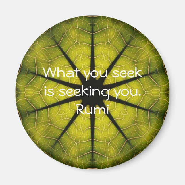 What you seek Rumi Wisdom Attraction Quotation Magnet (Front)