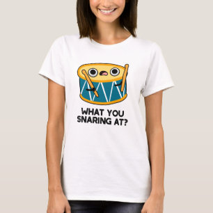 What You Snaring At Funny Drummer Drum Pun T-Shirt