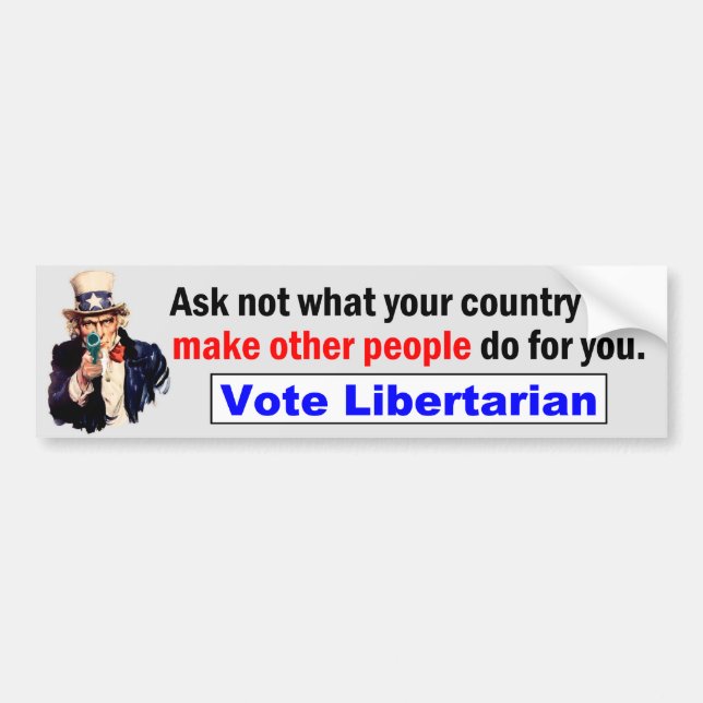 What Your Country Can Make Others Do Bumper Sticker (Front)