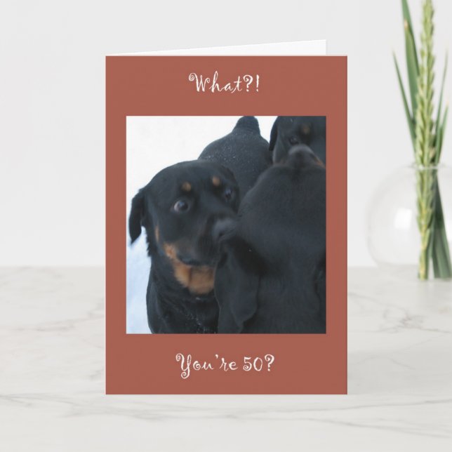 What?! You're 50? birthday card (Front)