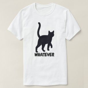 Whatever Black Cat Design T-Shirt
