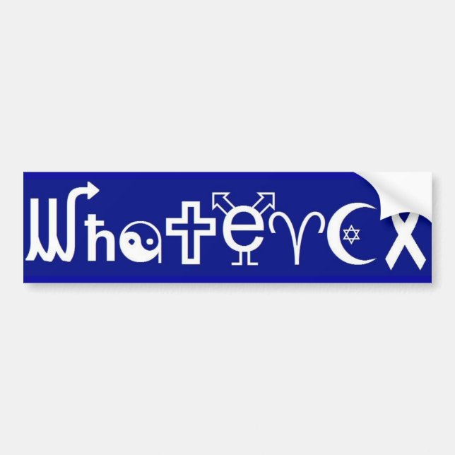 WHATEVER BUMPER STICKER (Front)