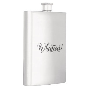 Whatever! Classic Flask
