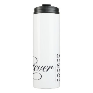 Whatever Comes Stays Goes  Thermal Tumbler