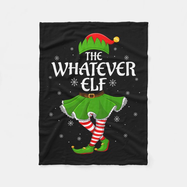 Whatever Elf Christmas Family Girls Women Elf Squa Fleece Blanket (Front)