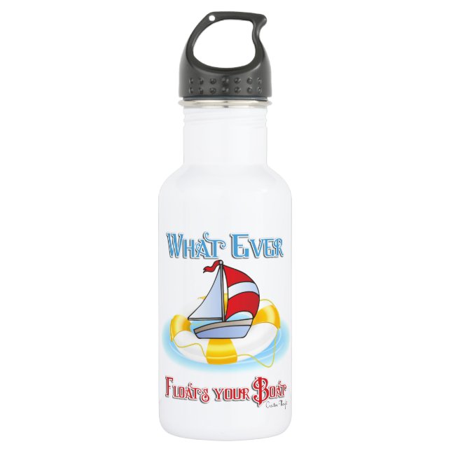 Whatever Floats Your Boat 532 Ml Water Bottle (Front)