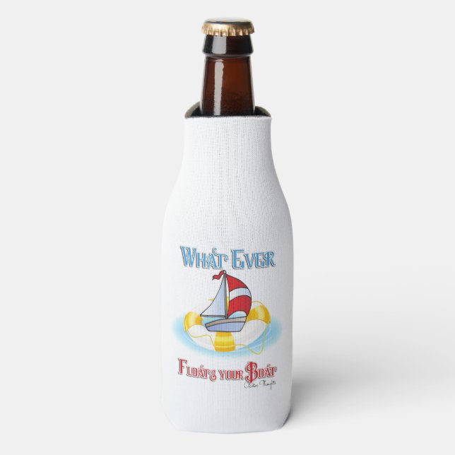 Whatever Floats Your Boat Bottle Cooler (Bottle Front)