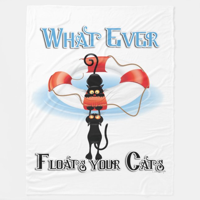 WhatEver Floats your Cats Fleece Blanket (Front)