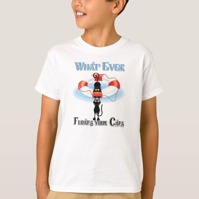 WhatEver Floats your Cats T-Shirt (Front)