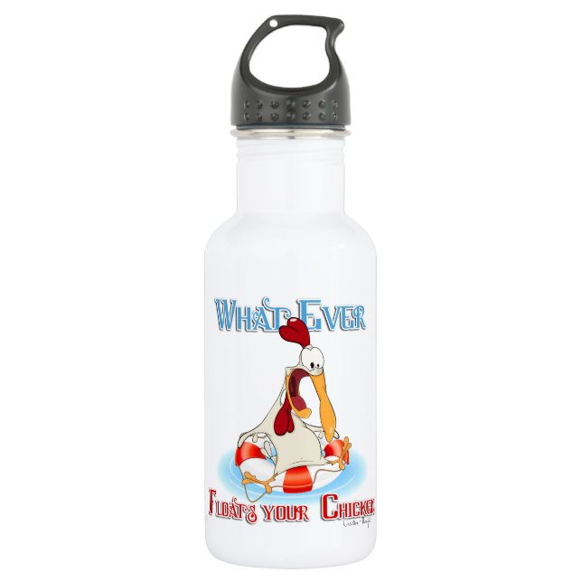 Whatever Floats Your Chicken 532 Ml Water Bottle (Front)