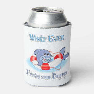 Whatever Floats Your Dolphin Can Cooler